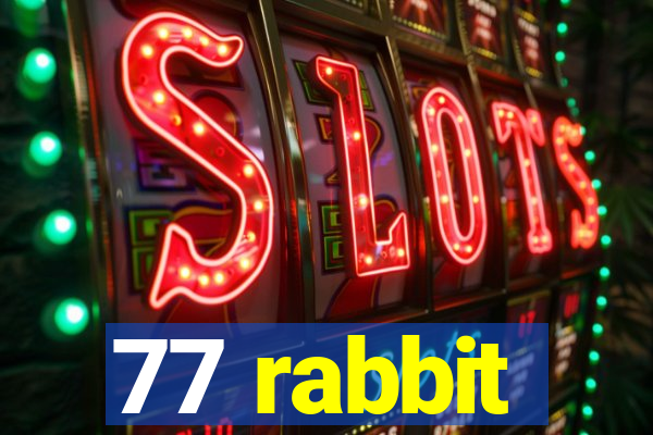 77 rabbit